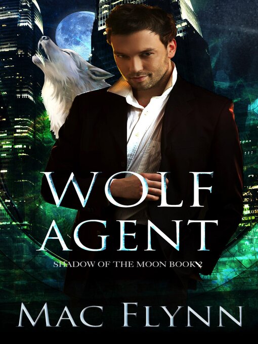 Title details for Wolf Agent by Mac Flynn - Available